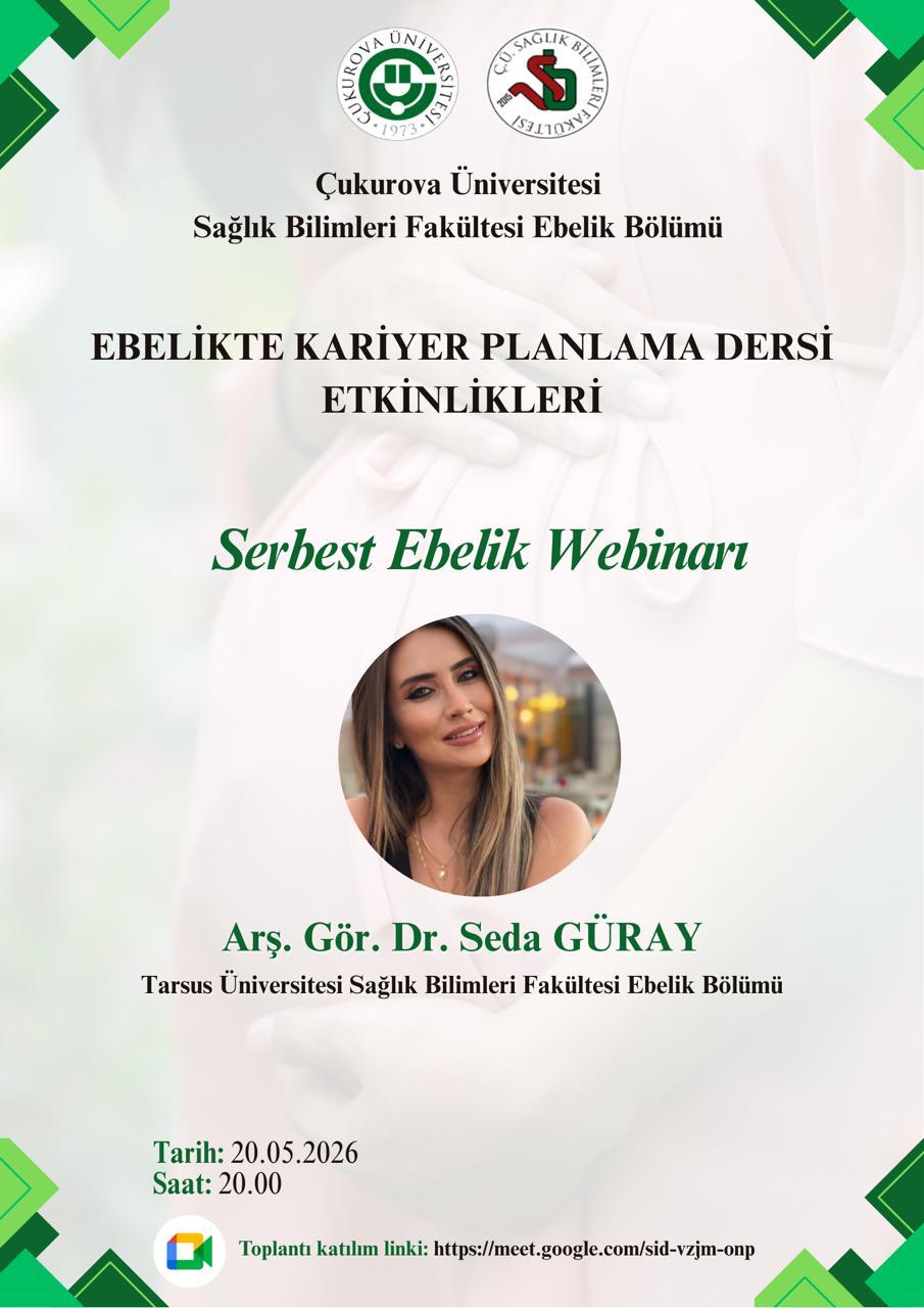 Webinar Konuşmacı Daveti: Arş. Gör. Dr. Seda GÜRAY
